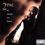 2pac - Me Against the World