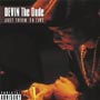 Devin the Dude - Just Tryin to Live