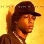 DJ Quik - Quik Is The Name