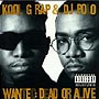 Kool G Rap & Polo - Wanted Dead or Alive