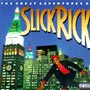 Slick Rick - Great Adventures